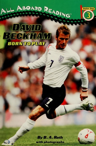 David Beckham: Born to Play (All Aboard Reading)