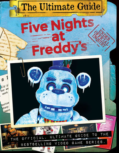 Five nights at Freddy's ultimate guide