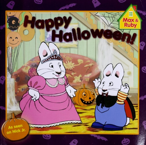Happy Halloween! (Max and Ruby)