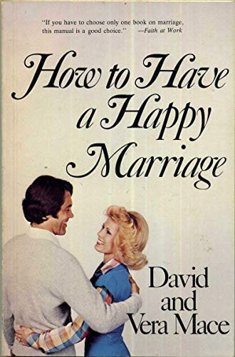 How To Have A Happy Marriage