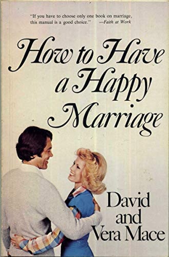 How To Have A Happy Marriage