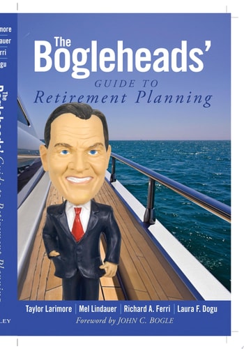 The Bogleheads' Guide to Retirement Planning