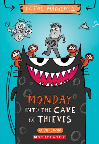 Monday - Into the Cave of Thieves (Total Mayhem #1)