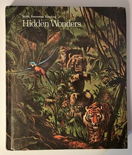 Hidden Wonders (Scott, Foresman Reading), Level 7