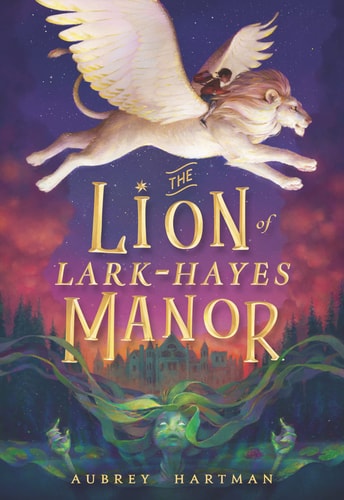 The Lion of Lark-Hayes Manor