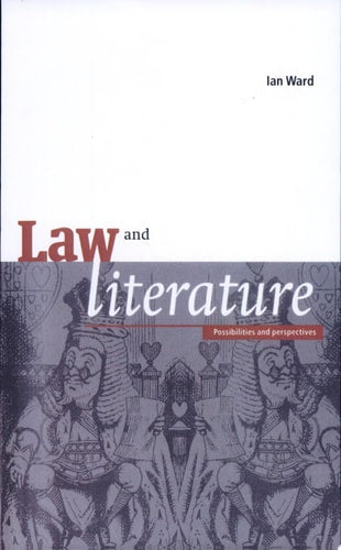 Law and Literature: Possibilities and Perspectives