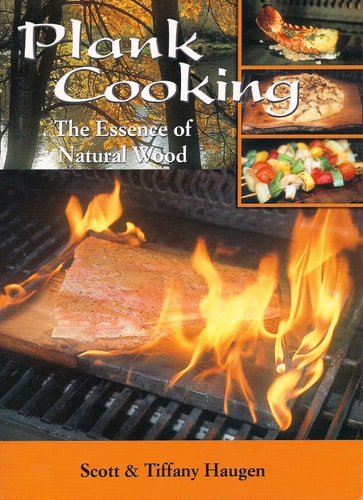 Plank Cooking The Essence of Natural Wood
