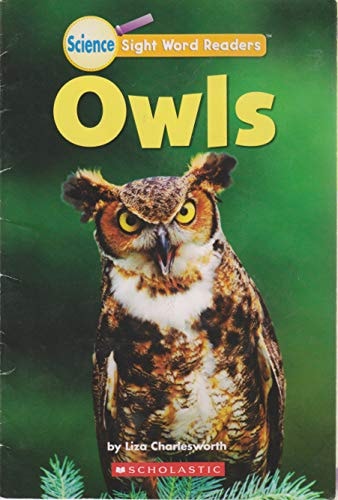 Owls (Science Sight Word Readers)