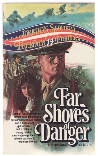Far Shores of Danger (Freedom Fighters, No 14))