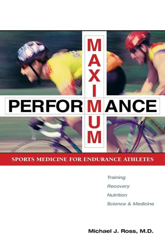 Maximum Performance: Sports Medicine for Endurance Athletes