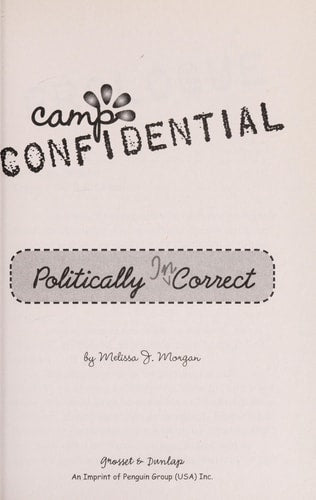 Politically Incorrect #23 (Camp Confidential)