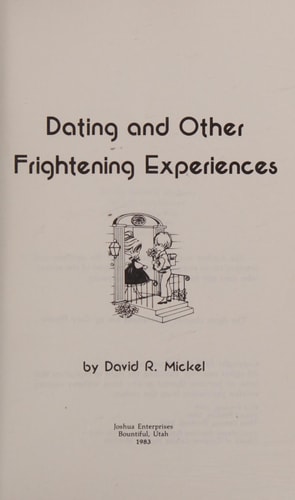 Dating and other frightening experiences