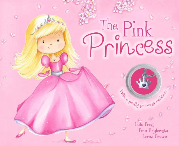 The Pink Princess (Charm Books Padded)
