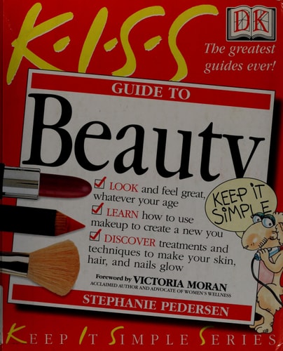 KISS Guide to Beauty