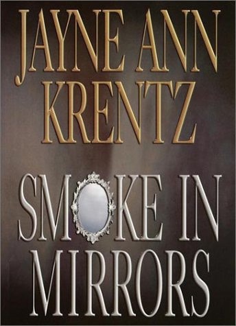 Smoke in Mirrors