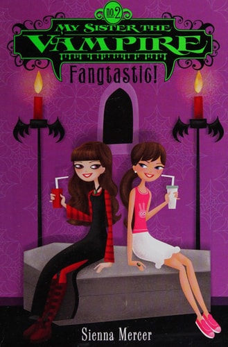My Sister the Vampire #2: Fangtastic!