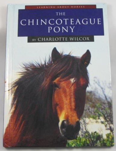 The Chincoteague Pony (Learning About Horses)