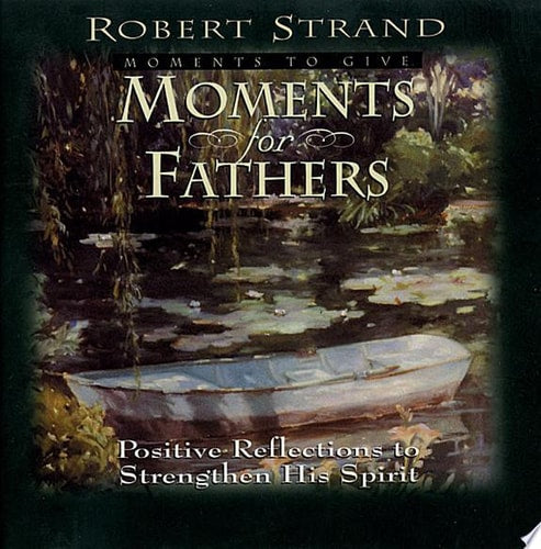 Moments for Fathers (Moments for Series)