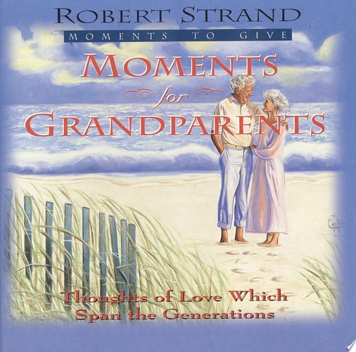 Moments for Grandparents (Moments to Give Series)
