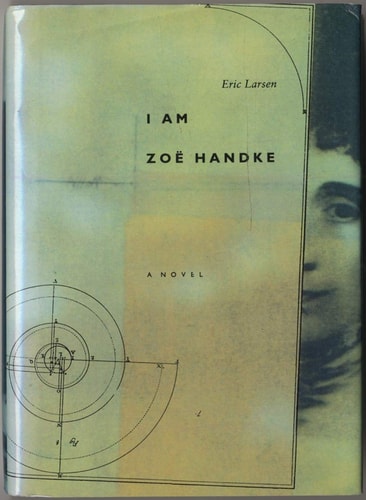 I Am Zoe Handke: A Novel