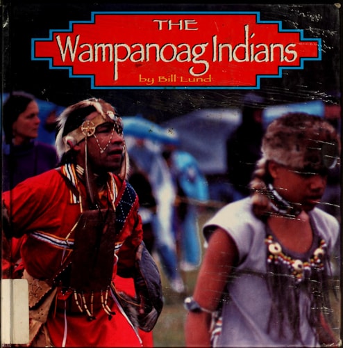 The Wampanoag Indians (Native Peoples)