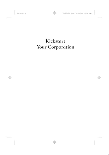 Kickstart Your Corporation: The Incorporated Professional's Financial Planning Coach