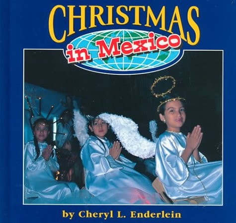 Christmas in Mexico (Christmas Around the World)