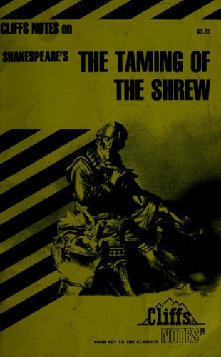 CliffsNotes on Shakespeare's The Taming of the Shrew