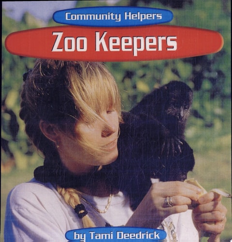 Zoo Keepers (Community Helpers)
