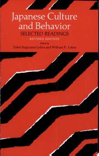 Japanese Culture and Behavior: Selected Readings