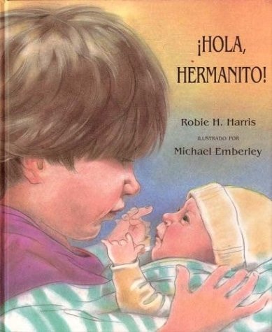 Hola hermanito (Spanish Edition)
