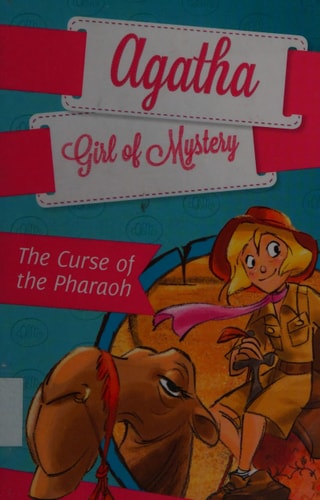 The Curse of the Pharaoh #1 (Agatha: Girl of Mystery)