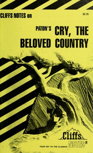 Cry, the Beloved Country (Cliffs Notes)