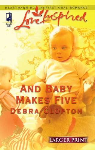 And Baby Makes Five (Mule Hollow Matchmakers, Book 2)