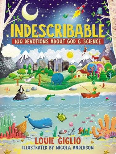 Indescribable 100 Devotions for Kids About God and Science