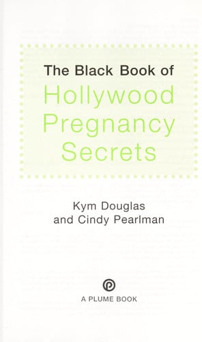 The Black Book of Hollywood Pregnancy Secrets