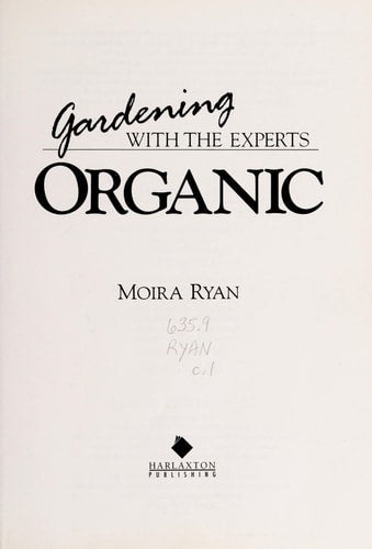 Organic Gardening With the Experts