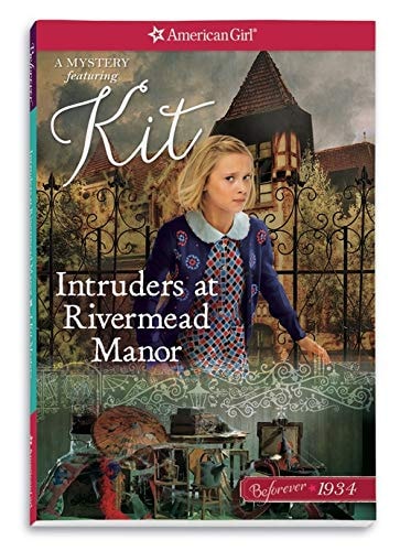 Intruders at Rivermead Manor A Kit Mystery