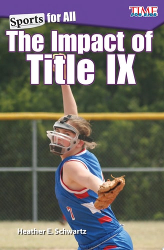 Sports for All: The Impact of Title IX (Exploring Reading)