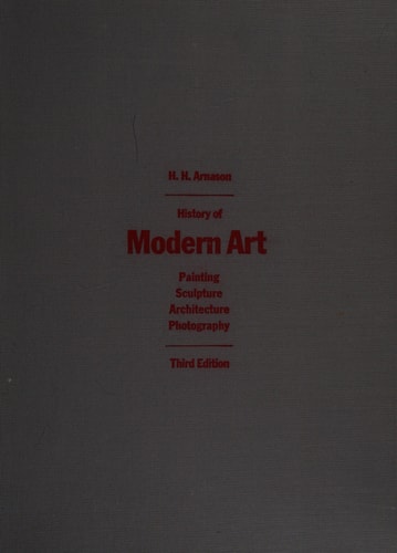 History of Modern Art: Painting, Sculpture, Architecture, Photography