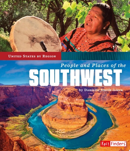 People and Places of the Southwest (United States by Region)