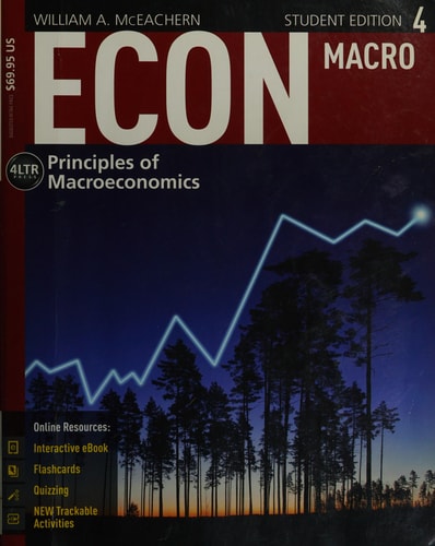 ECON: MACRO4 (with CourseMate, 1 term (6 months) Printed Access Card) (New, Engaging Titles from 4LTR Press)
