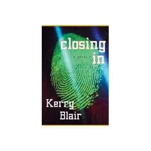 Closing in: A Novel