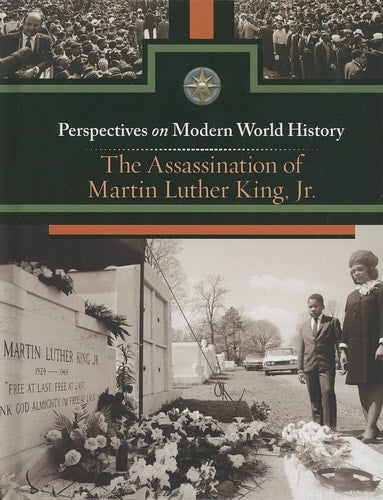 The Assassination of Martin Luther King Jr. (Perspectives on Modern World History)