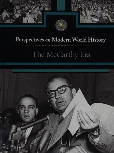 The Mccarthy Era (Perspectives on Modern World History)