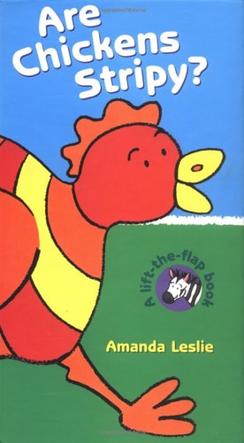 Are Chickens Stripy?: Lift-the-Flap booksHandprint Books (A Lift-The-Flap Handprint Books)