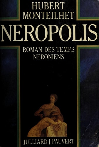Neropolis: Roman des temps ne´roniens (French Edition)