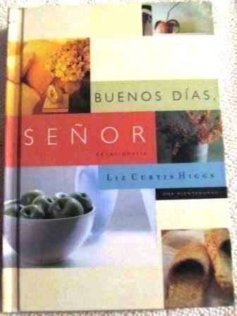 Buenos Dias, Senor