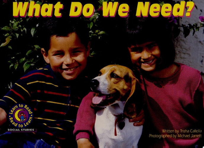 What Do We Need? Learn to Read, Social Studies (Social Studies Learn to Read)
