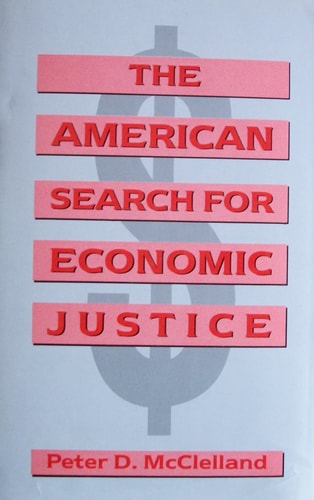 The American Search for Economic Justice
